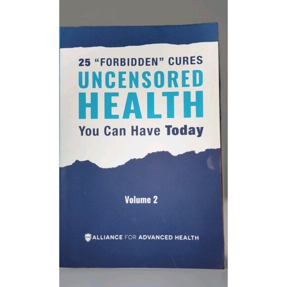 Uncensored Health 25 "Forbidden" Cures You Can Have Today Volume 2 - Picture 1 of 3
